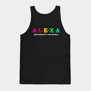 Alexa - Defender Of The People. Tank Top